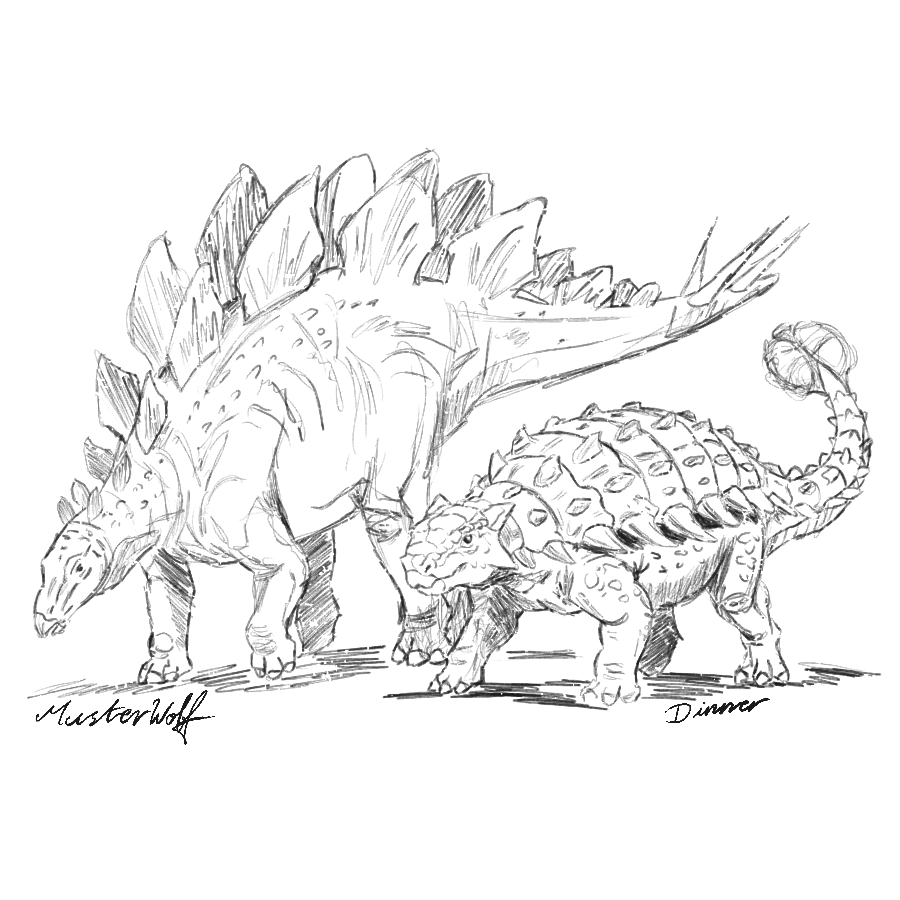Ankylosaurus for dinner and stegosaurus for masterwolf